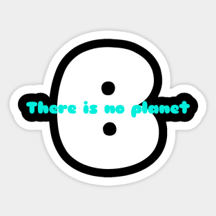 PLANET B 11 Sticker